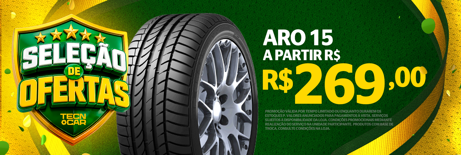 Seleção de Ofertas - Aro 15 a partir de R$ 269
